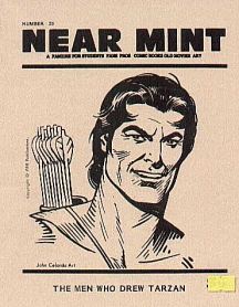 This issue of Near Mint - no. 20 (1982) - is dedicated to the Men Who Drew Tarzan: Hal Foster ~ Rex Maxon ~ Joe Kubert ~ J. Allen St. John ~ and more. - nearmint